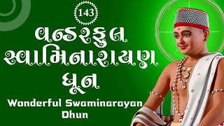 Wonderful Swaminarayan Dhun 143